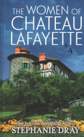 The_women_of_Chateau_Lafayette